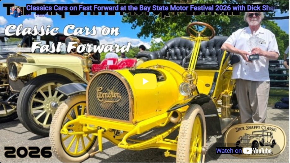 2026 Bay State Motor Festival Fast Forward Classic Cars With Dick Shappy